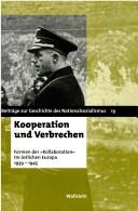 Cover of: Kooperation und Verbrechen by [HerausgeberInnen und Redaktion, Christoph Dieckmann ... [et al.]].
