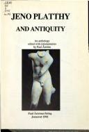 Cover of: Jeno Platthy and antiquity by Jenő Platthy