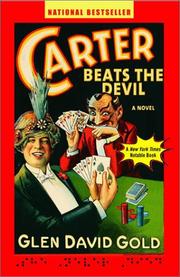 Cover of: CARTER BEATS THE DEVIL by Glen David Gold