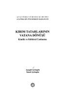 Cover of: Kırım Tatarlarının vatana dönüşü: kimlik ve kültürel canlanma