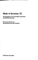 Cover of: Made in Germany '21 by Frank-Walter Steinmeier, Matthias Machnig