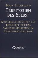 Cover of: Territorien des Selbst by Maja Suderland