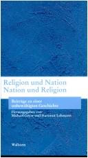 Cover of: Religion und Nation, Nation und Religion: Beiträge zu einer unbewältigten Geschichte