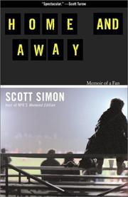 Cover of: HOME AND AWAY by Scott Simon, Scott Simon