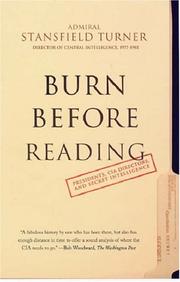 BURN BEFORE READING by Stansfield Turner