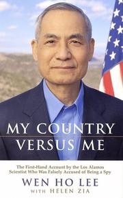 Cover of: MY COUNTRY VERSUS ME by Wen Ho Lee