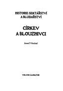 Cover of: Církev a blouznivci by Josef Váchal