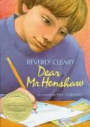 Cover of: Dear Mr.Henshaw by Beverly Cleary