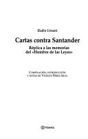 Cover of: Cartas contra Santander: réplica a las memorias del "Hombre de las Leyes"