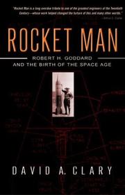 Cover of: ROCKET MAN: ROBERT H. GODDARD AND THE BIRTH OF THE SPACE AGE