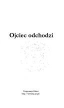 Cover of: Ojciec odchodzi by Piotr Czerski