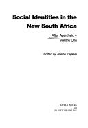 Cover of: Social identities in the new South Africa