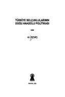 Cover of: Türkiye Selçuklularının Doğu Anadolu politikası by Ali Üremiş