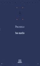 Cover of: Suo marito by Luigi Pirandello, Luigi Pirandello