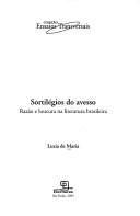 Cover of: Sortilégios do avesso by Luzia de Maria