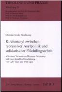 Cover of: Kirchenasyl zwischen repressiver Asylpolitik und solidarischer Flüchtlingsarbeit