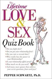 Cover of: The Lifetime Love and Sex Quiz Book by Pepper Schwartz