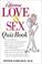 Cover of: The Lifetime Love and Sex Quiz Book