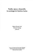 Cover of: Pueblo, época y desarrollo: la sociología de América Latina