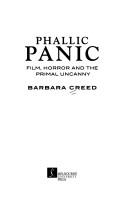 Cover of: Phallic panic: film, horror and the primal uncanny
