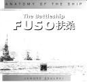 Cover of: The battleship Fuso by Janusz Skulski