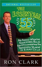 Cover of: The Essential 55: An Award-winning Educator's Rules for Discovering the Successful Student in Every Child