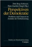 Cover of: Perspektiven der Demokratie: Probleme und Chancen im Zeitalter der Globalisierung