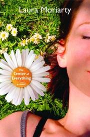 Cover of: CENTER OF EVERYTHING, THE