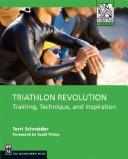 Cover of: Triathlon revolution by Terri Schneider