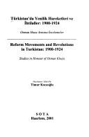 Türkistan'da yenilik hareketleri ve ihtilaller, 1900-1924 by Timur Kocaoğlu