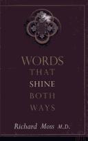 Cover of: Words that shine both ways by Richard M. Moss