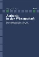 Cover of: Zeitschrift f ur  Asthetik und allgemeine Kunstwissenschaft. Sonderheft Jg. 2006, Bd. 7:  Asthetik in der Wissenschaft: Interdisziplin arer Diskurs  uber das Gestalten und Darstellen von Wissen