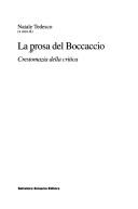 Cover of: La prosa del Boccaccio: crestomazia della critica