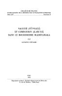Cover of: Vacuité (śūnyatā) et compassion (karuṇā) dans le bouddhisme madhyamaka by Ludovic Viévard