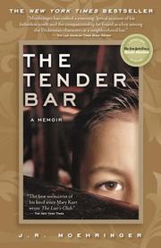 Cover of: TENDER BAR, THE by J. R. Moehringer