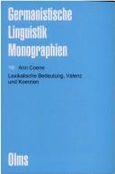 Cover of: Lexikalische Bedeutung, Valenz und Koerzion by Ann Coene