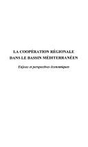 Cover of: La coopération régionale dans le bassin méditerranéen