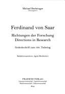 Cover of: Ferdinand von Saar by Michael Boehringer (Herausgeber) ; Redaktionsassistenz: Agata Monkiewicz.