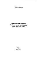 Cover of: concorde urbaine: Senlis au temps des réformes, vers 1520-vers 1580