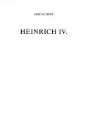 Heinrich IV by Gerd Althoff
