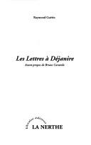 Cover of: Les lettres à Déjanire