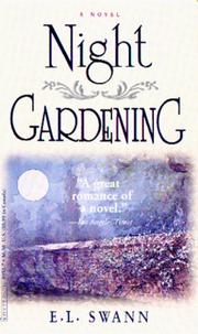 Cover of: Night gardening by E. L. Swann