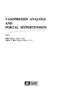 Cover of: Vasopressin analogs and portal hypertension by editors: Didier Lebrec, Andres T. Blei.