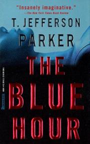 Cover of: The blue hour | T. Jefferson Parker