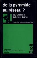 Cover of: De la pyramide au réseau? by François Ost