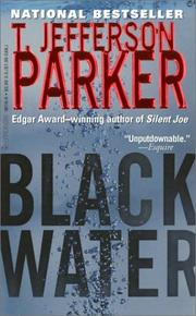 Cover of: Black water by T. Jefferson Parker