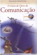 Cover of: O livro de ouro da comunicacao