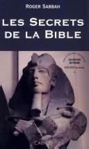 Cover of: Les Secrets de la Bible by Roger Sabbah