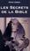 Cover of: Les Secrets de la Bible