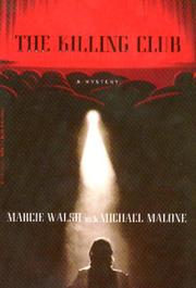 Cover of: KILLING CLUB, THE by Marcie Walsh, Michael Malone